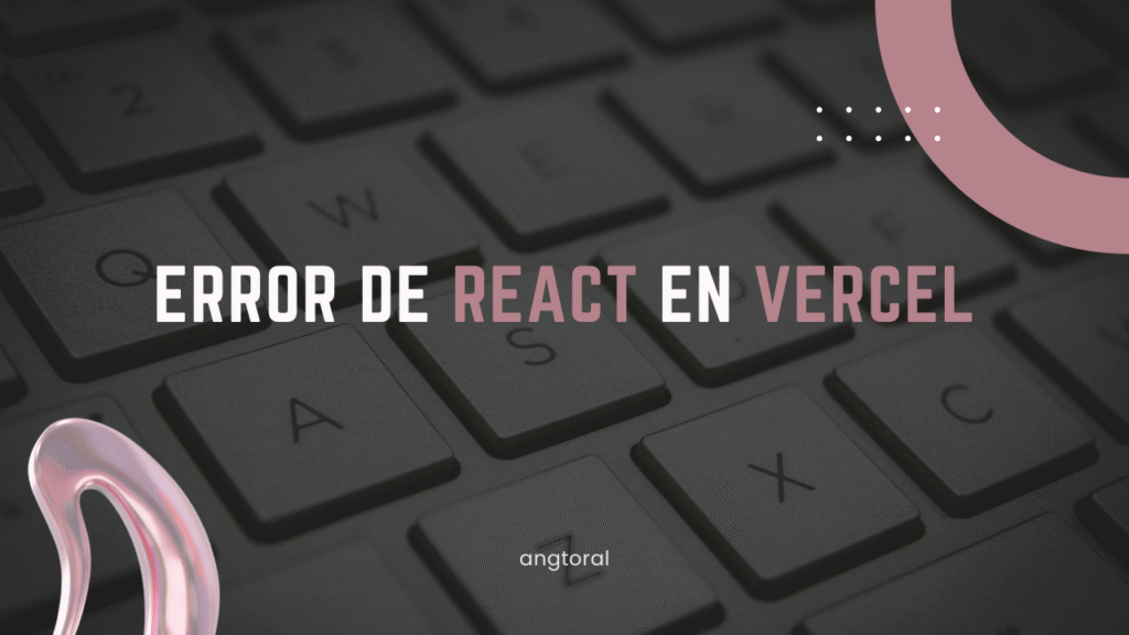 Corregir error de rutas con Vercel